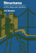 Structures or Why Things Don't Fall Down by J. Gordon
