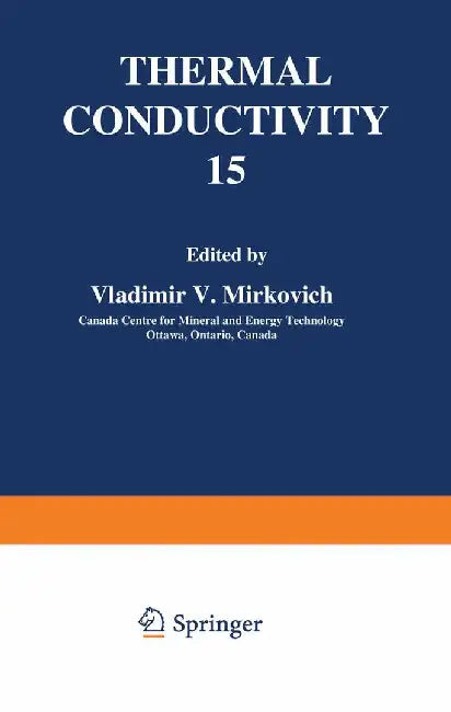 Thermal Conductivity 15 by V. V. Mirkovich