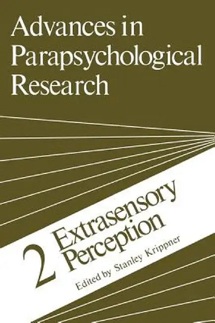 Advances in Parapsychological Research: 2 Extrasensory Perception by Stanley Krippner