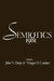 Semiotics 1981 by John N. Deely