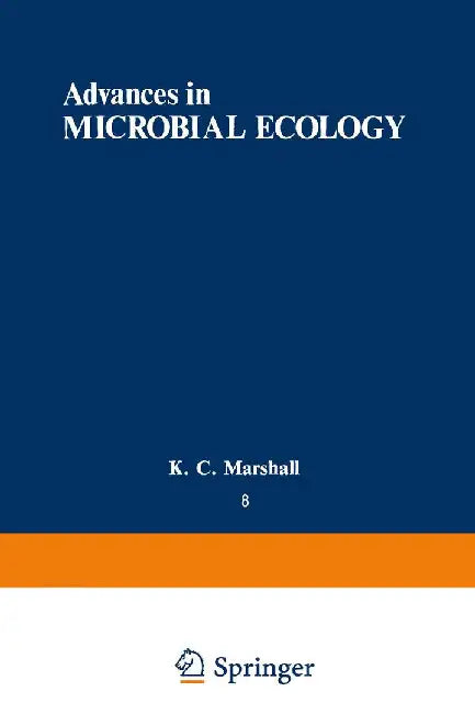 Advances in Microbial Ecology: Volume 8 by K. Marshall