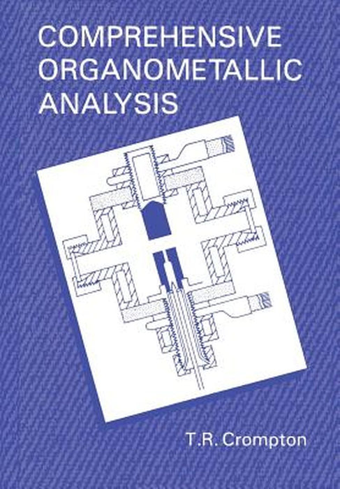 Comprehensive Organometallic Analysis by T. R. Crompton