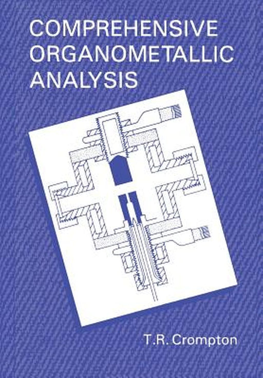 Comprehensive Organometallic Analysis by T. R. Crompton