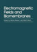 Electromagnetic Fields and Biomembranes by M. Markov