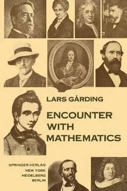 Encounter with Mathematics by Lars Garding