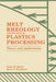 Melt Rheology and Its Role in Plastics Processing: Theory and Applications by K. Wissbrun