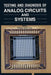 Testing and Diagnosis of Analog Circuits and Systems by Ruey-Wen Liu