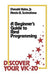 Discover Your Vic-20: A Beginner's Guide to Real Programming by Donald Kahn