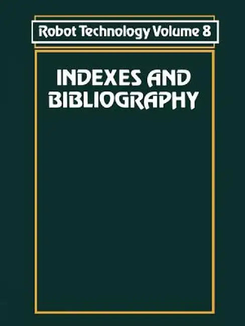 Indexes and Bibliography by I. Aleksander
