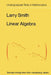 Linear Algebra by L. Smith