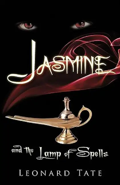 Jasmine and the Lamp of Spells by Leonard Tate