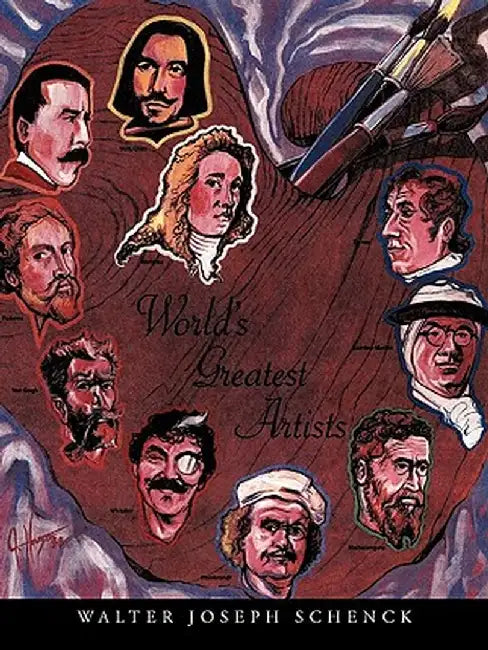World's Greatest Artists by Walter Joseph Schenck