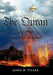 The Quran: God's Word or Satan's Great Deception? by John W. Tharp
