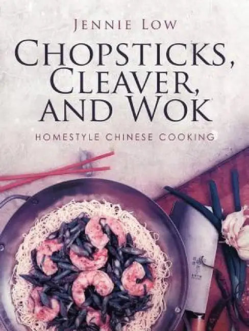 Chopsticks, Cleaver, and Wok by Jennie Low