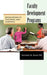 Faculty Development Programs: Applications in Teaching and Learning by Alusine M. Kanu Da