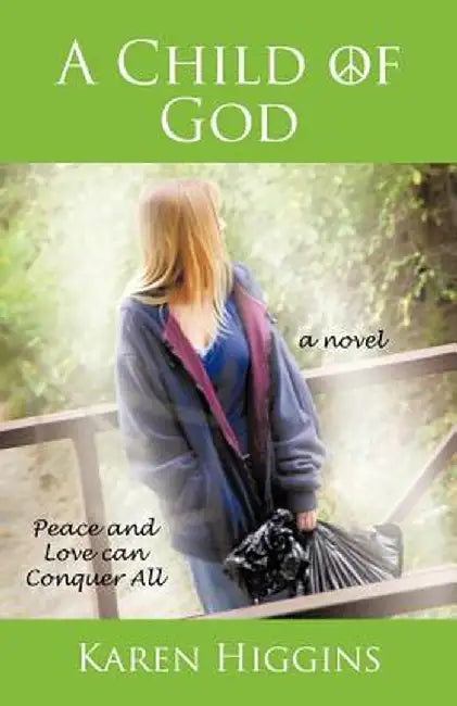 A Child of God by Karen Higgins