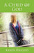 A Child of God by Karen Higgins
