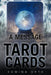 Message From The Tarot Cards by Orth, Edwina