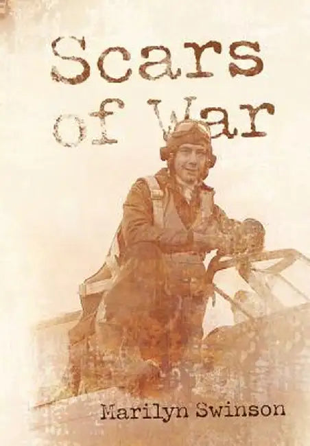 Scars of War by Marilyn Swinson