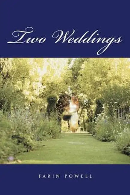 Two Weddings by Farin Powell