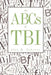 The ABCs of Tbi by Alex M. Schreer
