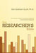 The Researcher's Bible: An Overview of Key Concepts and Methods in Social Science Research by Gini Graham Scott Ph. D.