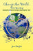 Change the World-Write Your Song!: Fundamentals and Beyond for the Aspiring Singer/Songwriter - Book I by Jena Douglas