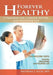 Forever Healthy: A Program for a Longer, Better, and Healthier Life by Anthony J. Alosi MD