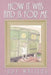 How It Was and Is for Me by Judy Walters