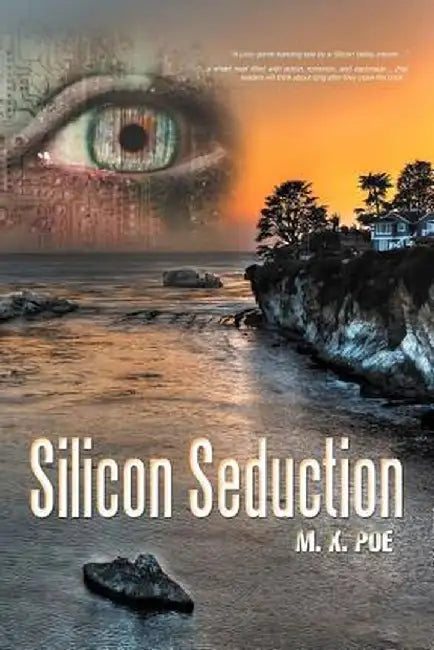 Silicon Seduction by M. K. Poe