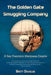 The Golden Gate Smuggling Company: A San Francisco Marijuana Empire by Brett Douglas