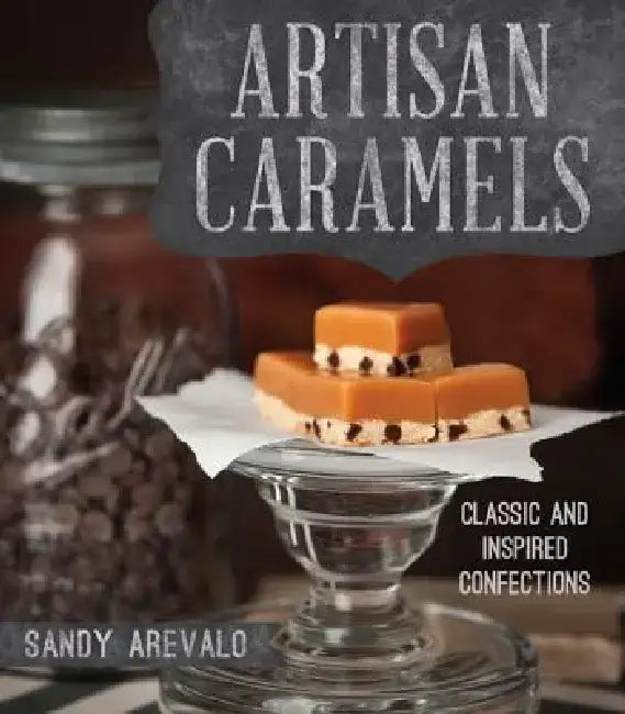 Artisan Caramels by Sandy Arevalo