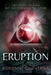 Eruption by Adrienne Quintana