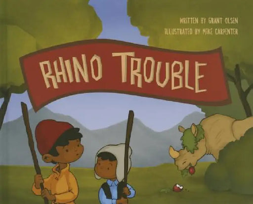 Rhino Trouble by Grant Olsen, Mike Carpenter