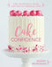 Cake Confidence by Mandy Merriman