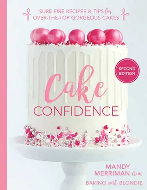 Cake Confidence by Mandy Merriman