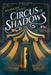 Circus of Shadows by Kimberlee Turley
