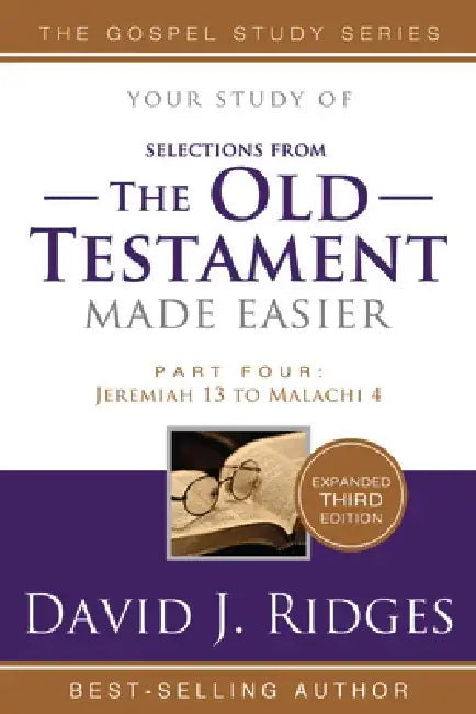 OT Made Easier Pt. 4 3rd Edition by David J. Ridges