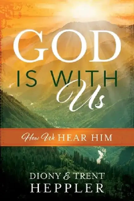 God Is with Us by Diony Heppler