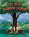 My New Farming Friend by Rhen Davis