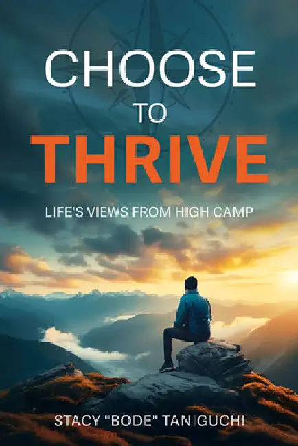 Choose to Thrive by Stacy Taniguchi