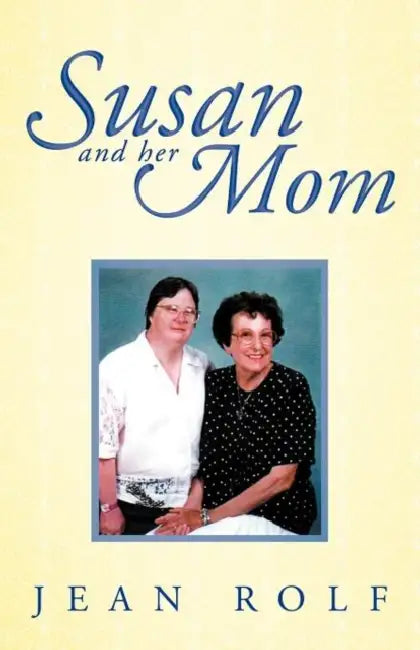 Susan and Her Mom by Jean Rolf