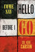 Come Say Hello Before I Go by Sol Kent Carson