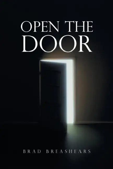 Open the Door by Brad Breashears