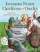 Lessons From Chickens and Ducks by Bob Morris