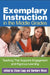 Exemplary Instruction in the Middle Grades: Teaching That Supports Engagement and Rigorous Learning by Diane Lapp