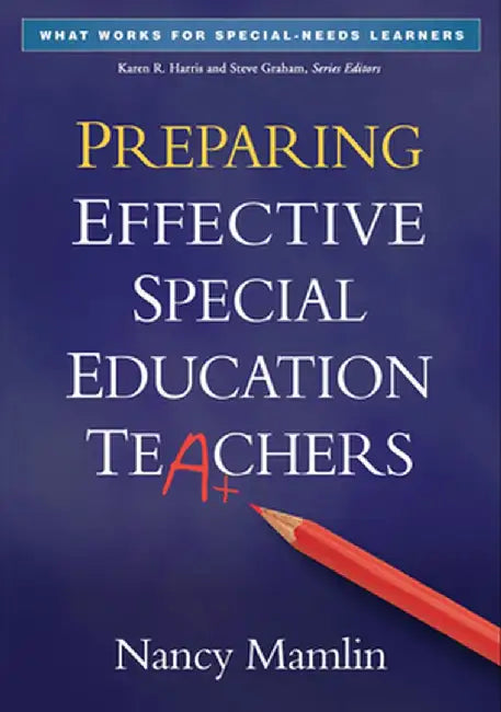 Preparing Effective Special Education Teachers by Nancy Mamlin