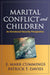 Marital Conflict and Children: An Emotional Security Perspective by E. Mark Cummings