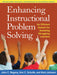 Enhancing Instructional Problem Solving: An Efficient System for Assisting Struggling Learners by John C. Begeny