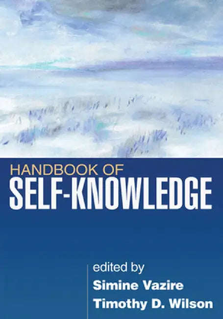 Handbook of Self-Knowledge by Simine Vazire